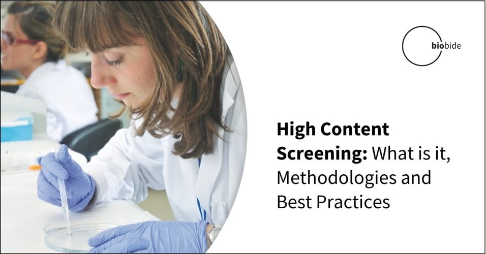 High Content Screening: What is it, Methodologies and Best Practices