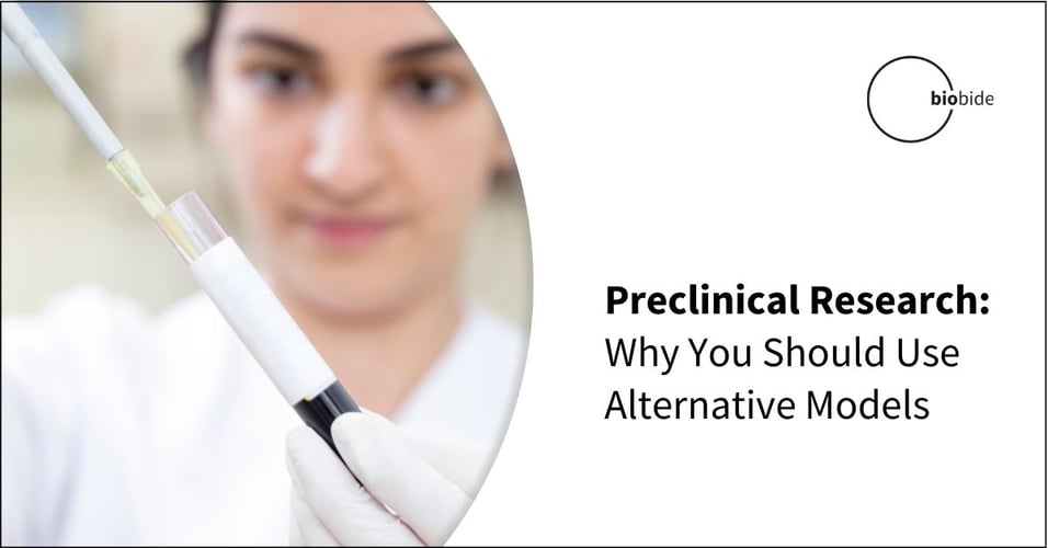 Preclinical Research: Why You Should Use Alternative Models