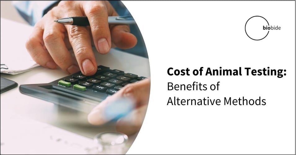 Cost of Animal Testing: Benefits of Alternative Methods